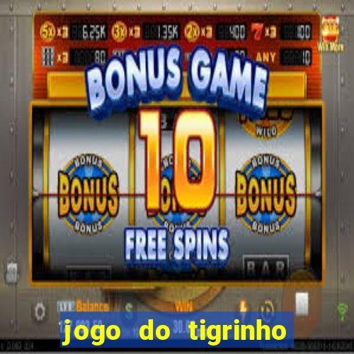 jogo do tigrinho pagando bem